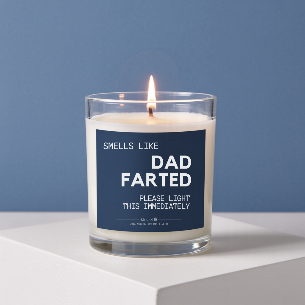 Smells Like Dad Farted | Funny 11oz Soy Candle